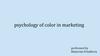 Psychology of color in marketing
