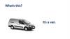 What’s this? It’s a van