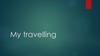 My travelling