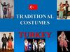 Traditional costumes Turkey