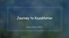 Journey to Kazakhstan