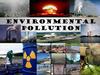 Environmental pollution