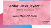 Sardar Patel Jayanti 145 Birth Anniversary. Iron Man Of India