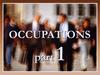 Occupations ( part 1)