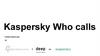Kaspersky Who calls