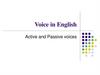 Voice in english. Active and passive voices