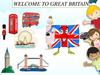 Welcome to Great Britain!