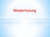 Wiederholung. Приветствие