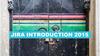 Jira introduction 2015