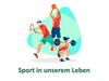 Sport in unserem Leben