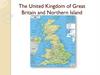 The United Kingdom of Great Britain and Northern Island