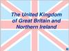 The United Kingdom of Great Britain and Northern Ireland