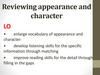 Reviewing appearance and character