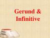 Gerund & Infinitive