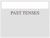 Past Tenses
