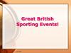 Great British Sporting Events!
