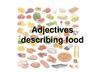 Adjectives describing food