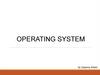 Operating System