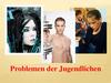 Problemen der jugendlichen