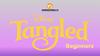 Tangled beginners
