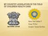 My country legislation in the field of children health care