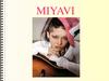 Miyavi. Biography