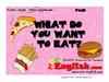 What do you want to eat? 2