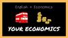 Your economics