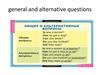 General and alternative questions