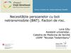 Necesitățile persoanelor cu boli netransmisibile (BNT). Factori de risc