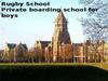 Rugby School Private boarding school for boys