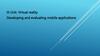Virtual reality. Developing and evaluating mobile applications