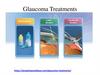 Glaucoma treatments