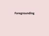 Foregrounding. Lecture 3