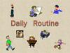 Daily Routine