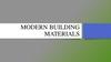 Modern building materials