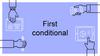 First conditional