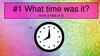What time was it
