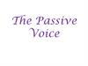 The Passive Voice