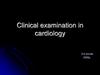 Clinical examination in cardiology