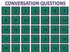 Conversation Questions