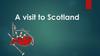 A visit to Scotland