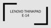 Lenovo Thinkpad E-14