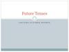 Future Tenses — система будущих времён