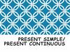 Present Simple vs Present Continuous