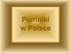 Pomniki w Polsce