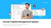 Human Capital Management System