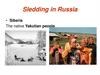 Sledding in Russia. The native Yakutian people