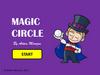Short a magic circle