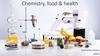 Chemistry, food & health